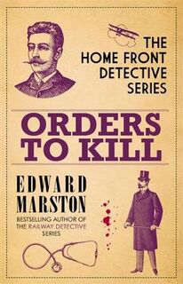 Home Front Detective #09: Orders to Kill