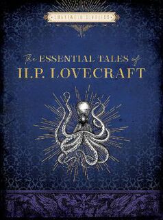 Chartwell Classics #: The Essential Tales of H. P. Lovecraft