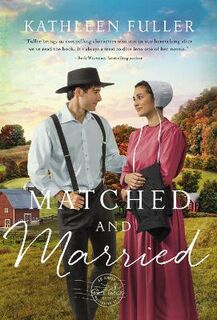 Amish Mail-Order Bride #02: Matched and Married
