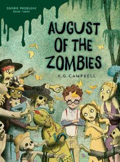Zombie Problems #03: August of the Zombies
