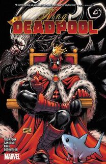 King Deadpool Vol. 2 (Graphic Novel)