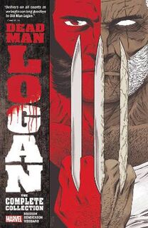 Dead Man Logan: The Complete Collection (Graphic Novel)