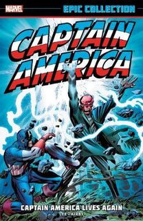 Captain America Epic Collection: Captain America Lives Again (Graphic Novel)