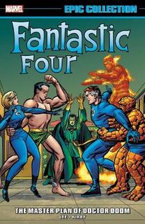 Fantastic Four Epic Collection: The Master Plan Of Doctor Doom (Graphic Novel)