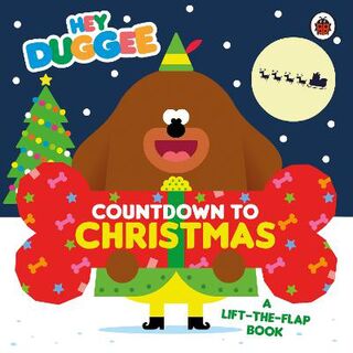 Hey Duggee: Countdown to Christmas (Lift-the-Flap)