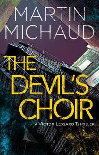 Victor Lessard #03: La chorale du diable