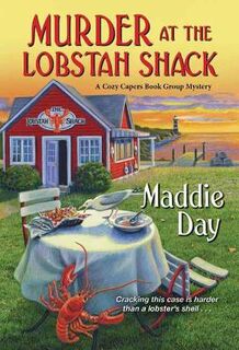 Cozy Capers Book Group #03: Murder at the Lobstah Shack