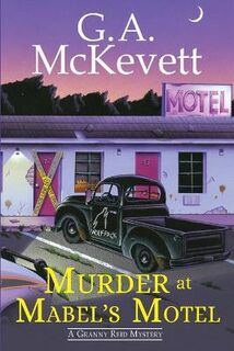 Granny Reid Mystery #03: Murder at Mabel's Motel