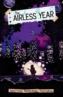 The Airless Year (Graphic Novel)
