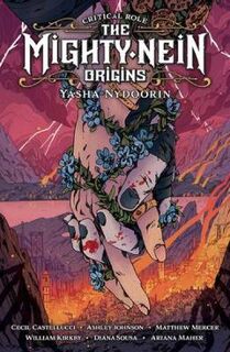 Critical Role: Mighty Nein Origins - Yasha Nydoorin (Graphic Novel)