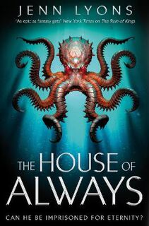 Chorus of Dragons #04: The House of Always