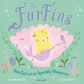 FurFins: The FurFins: StarTail and the Sparkly Sleepover