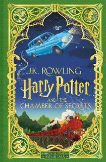 Harry Potter #02: Harry Potter and the Chamber of Secrets (MinaLima Edition)