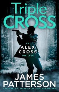 Alex Cross #30: Triple Cross