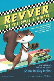 Revver the Speedway Squirrel #01: Revver the Speedway Squirrel
