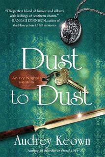 Ivy Nichols Mystery #02: Dust To Dust