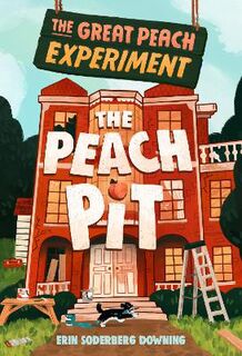The Great Peach Experiment #02: The Great Peach Experiment 2: The Peach Pit