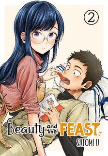 Beauty And The Feast Vol. 2 (Graphic Novel)