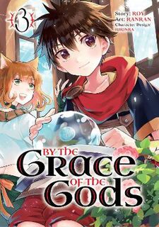 By The Grace Of The Gods Vol. 03 (Manga Graphic Novel)
