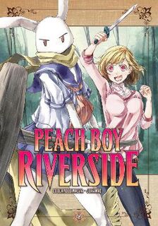 Peach Boy Riverside Volume 2 (Graphic Novel)