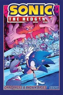 Sonic the Hedgehog: Sonic The Hedgehog, Vol. 09: Chao Races & Badnik Bases (Graphic Novel)