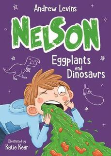 Nelson #03: Eggplants and Dinosaurs