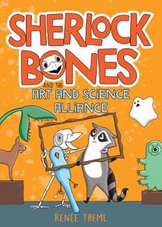 Sherlock Bones #03: Sherlock Bones and the Art and Science Alliance (Comics)