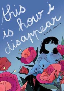 This Is How I Disappear (Graphic Novel)