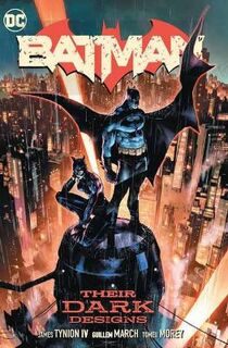Batman Vol. 01: Their Dark Designs (Graphic Novel)