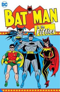 Batman in the Fifties (Graphic Novel)