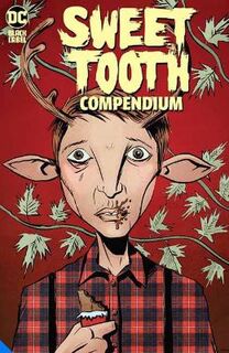 Sweet Tooth Compendium (Graphic Novel)