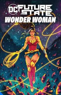 Future State: Wonder Woman (Graphic Novel)