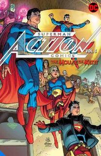 Superman: Action Comics Volume 5: The House of Kent (Graphic Novel)