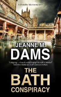 Dorothy Martin #24: The Bath Conspiracy