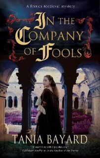 Christine de Pizan Mystery #03: In the Company of Fools