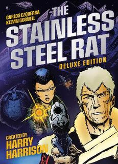 The Stainless Steel Rat (Graphic Novel) (Deluxe Edition)