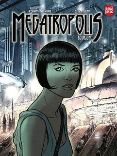 Megatropolis: Book One (Graphic Novel)