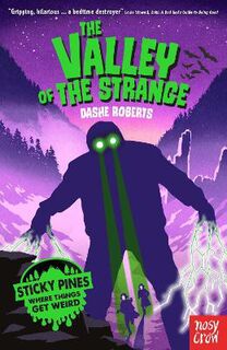 Sticky Pines #03: The Valley of the Strange