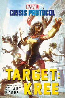 Marvel: Crisis Protocol #: Target: Kree