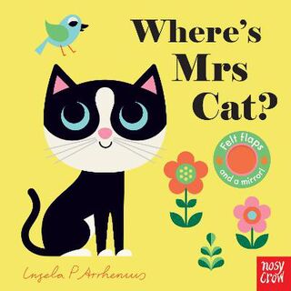 Where's Mrs Cat? (Felt Lift-the-Flap Board Book with Mirror)
