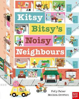 Kitsy Bitsy's Noisy Neighbours