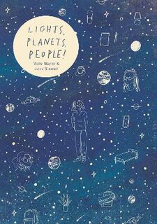 Lights, Planets, People! (Graphic Novel)