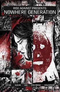 Nowhere Generation: Presented by Rise Against (Graphic Novel)
