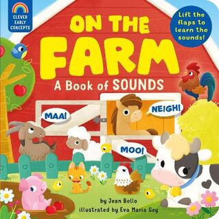 On the Farm: Book of Sounds (Lift-the-Flap)