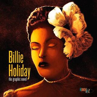Billie Holiday: The Graphic Novel (Graphic Novel)