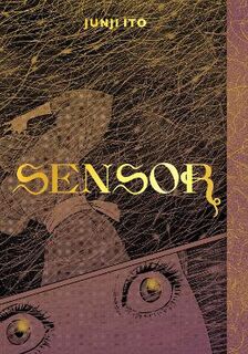 Junji Ito: Sensor (Graphic Novel)