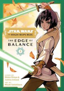 Star Wars: The High Republic: Edge of Balance, Vol. 1 (Graphic Novel)