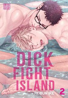 Dick Fight Island #02: Dick Fight Island, Vol. 2 (Graphic Novel)