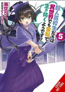 High School Prodigies Have It Easy Even in Another World!, Vol. 5 (Light Graphic Novel)