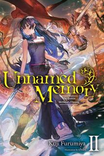 Unnamed Memory #: Unnamed Memory, Vol. 2 (Light Graphic Novel)